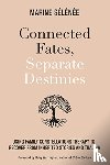 Selenee, Marine - Connected Fates, Separate Destinies
