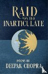 Chopra, Deepak - Raid on the Inarticulate