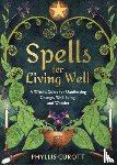 Curott, Phyllis (Uk Author) - Spells for Living Well