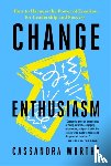 Worthy, Cassandra - Change Enthusiasm
