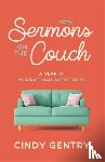 Gentry, Cindy - Sermons on the Couch