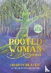 Blackie, Sharon - The Rooted Woman Oracle