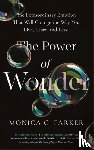 Parker, Monica - The Power of Wonder