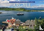 Nutt, Colin - Argyll: Picturing Scotland