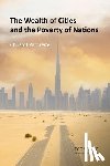 Parnreiter, Prof. Christof (University of Hamburg) - The Wealth of Cities and the Poverty of Nations