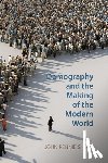Short, John Rennie - Demography and the Making of the Modern World