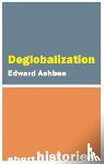 Ashbee, Edward - Deglobalization