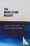 Elson, Diane - The Diane Elson Reader