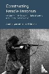 Bogain, Ariane, Jackson, Leonie B. - Constructing Female Terrorism