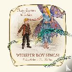 Everton, Claire - Whisper Boy Sings!