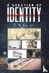 Gidman, J. M. - A Question of Identity