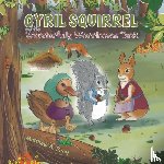 Scott, Matthew A. - Cyril Squirrel and the Wonderfully Worrisome Task