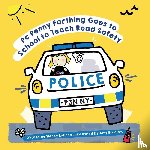 Roberts, Wendy - PC Penny Farthing Goes to School to Teach Road Safety