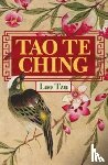 Tzu, Lao - Tao Te Ching