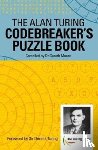 Turing, Alan Mathison - The Alan Turing Codebreaker's Puzzle Book
