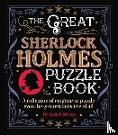 Moore, Dr Gareth - The Great Sherlock Holmes Puzzle Book