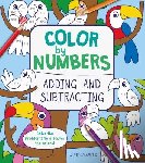 Stamper, Claire - Color by Numbers: Adding and Subtracting