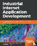 Traukina, Alena, Thomas, Jayant, Tyagi, Prashant, Reddipalli, Kishore - Industrial Internet Application Development