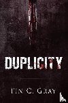 Gray, Fin C - Duplicity