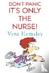 Hemsley, Vera - Don't Panic It's Only the Nurse!