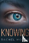 Moore, Rachel - Knowing