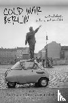  - Cold War Berlin