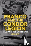 Alpert, Michael (University of Westminster - Franco and the Condor Legion