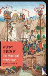 Prestwich, Michael - A Short History of the Hundred Years War