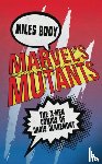 Booy, Miles - Marvel's Mutants