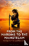  - From the Margins to the Mainstream