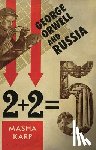 Karp, Masha (Independent Researcher - George Orwell and Russia