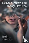  - Selfhood, Autism and Thought Insertion