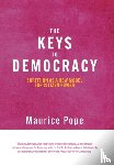 Pope, Maurice - The Keys to Democracy