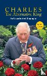 Ernst, Edzard - Charles, The Alternative King