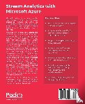 Basak, Anindita, Venkataraman, Krishna, Murphy, Ryan, Singh, Manpreet - Stream Analytics with Microsoft Azure