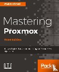 Ahmed, Wasim - Mastering Proxmox - Third Edition