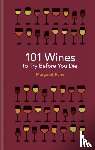 Rand, Margaret - 101 Wines to try before you die