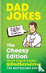 Jokes, Dad Says - Dad Jokes: The Cheesy Edition