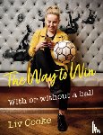 Cooke, Liv - The Way to Win