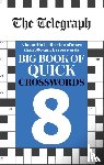 Telegraph Media Group Ltd - The Telegraph Big Book of Quick Crosswords 8