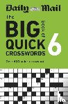 Daily Mail - Daily Mail Big Book of Quick Crosswords Volume 6