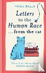 Halls, Vicky - Letters to the Human Race… from the cat