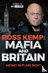 Kemp, Ross - Ross Kemp: Mafia and Britain