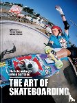 Barco, Sylvie, Danjean, Philippe, Madoeuf, Stephane - The Art of Skateboarding