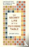 Still, Dr Dr Ben, Hamlyn - The Secret Life of the Periodic Table