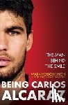 Hodgkinson, Mark - Being Carlos Alcaraz