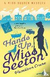 Crane, Hamilton, Carvic, Heron - Hands Up, Miss Seeton