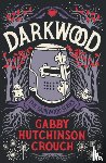 Hutchinson Crouch, Gabby - Darkwood