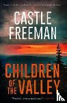 Freeman, Castle - Children of the Valley