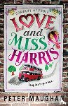 Maughan, Peter - Love and Miss Harris